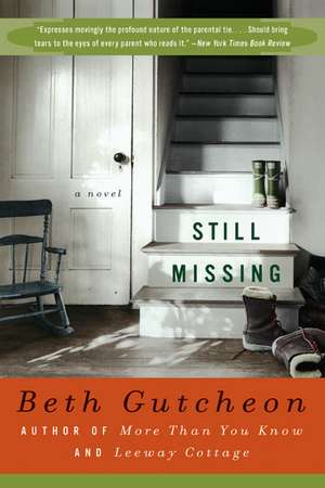 Still Missing de Beth Gutcheon