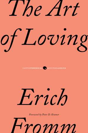 The Art of Loving de Erich Fromm