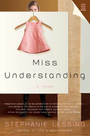 Miss Understanding de Stephanie Lessing