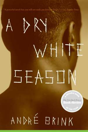 A Dry White Season de Andre Brink