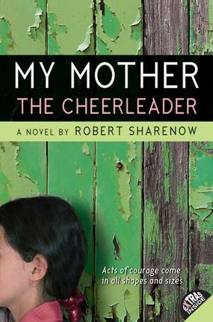 My Mother the Cheerleader de Robert Sharenow