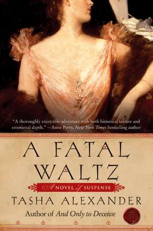 A Fatal Waltz de Tasha Alexander