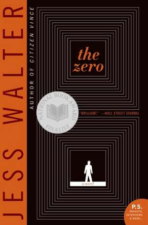 The Zero: A Novel de Jess Walter