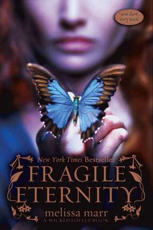 Fragile Eternity de Melissa Marr