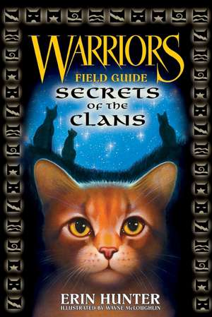 Warriors: Secrets of the Clans de Erin Hunter