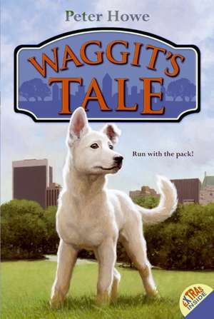 Waggit's Tale de Peter Howe