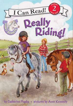 Pony Scouts: Really Riding! de Catherine Hapka