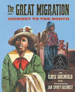 The Great Migration: Journey to the North de Eloise Greenfield