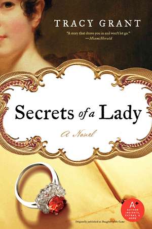 Secrets of a Lady de Tracy Grant