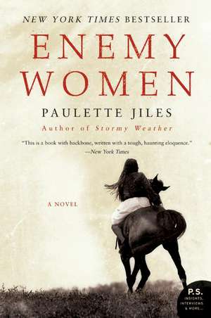 Enemy Women: A Novel de Paulette Jiles