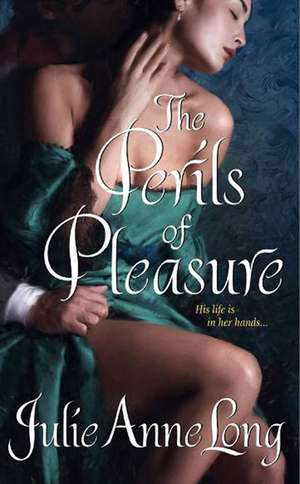 The Perils of Pleasure: Pennyroyal Green Series de Julie Anne Long