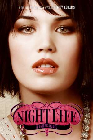 Vamps #2: Night Life de Nancy A. Collins