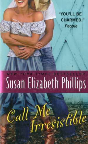 Call Me Irresistible de Susan Elizabeth Phillips