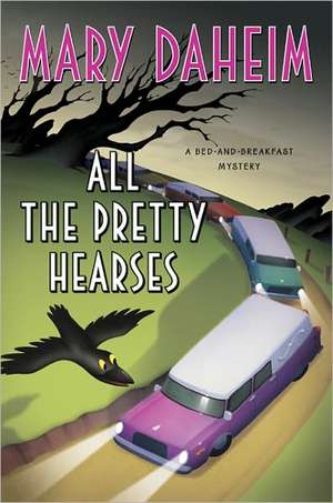 All the Pretty Hearses: A Bed-and-Breakfast Mystery de Mary Daheim