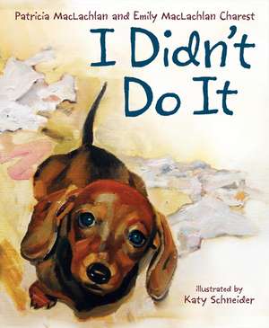 I Didn't Do It de Patricia MacLachlan