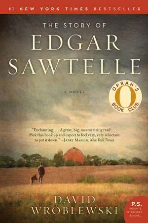 The Story of Edgar Sawtelle: A Novel de David Wroblewski