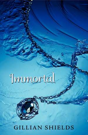 Immortal de Gillian Shields