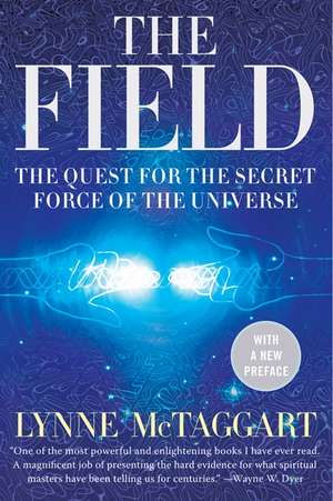 The Field de Lynne McTaggart