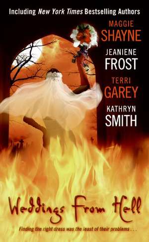 Weddings From Hell de Maggie Shayne