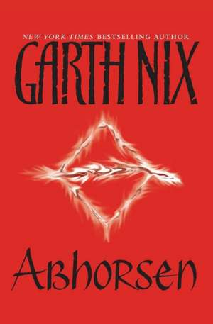 Abhorsen de Garth Nix