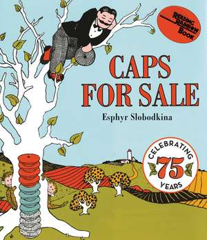 Caps for Sale Board Book: A Tale of a Peddler, Some Monkeys and Their Monkey Business de Esphyr Slobodkina