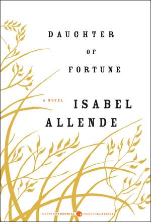 Daughter of Fortune: A Novel de Isabel Allende