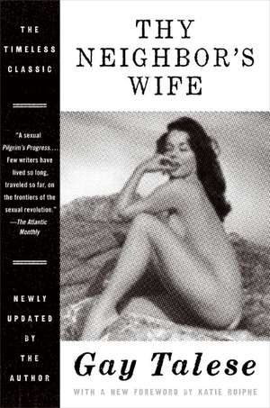 Thy Neighbor's Wife de Gay Talese