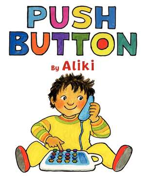 Push Button de Aliki