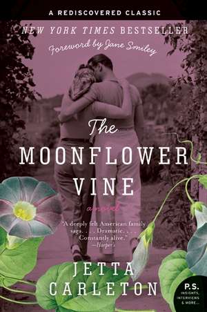 The Moonflower Vine: A Novel de Jetta Carleton