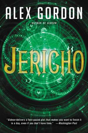 Jericho: A Novel de Alex Gordon