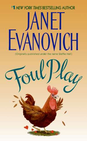 Foul Play de Janet Evanovich