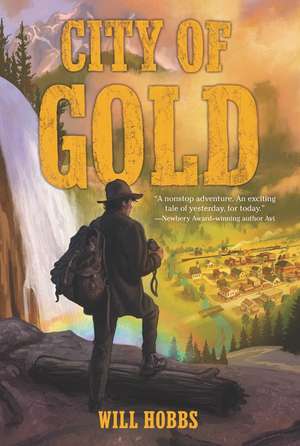 City of Gold de Will Hobbs