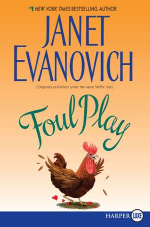 Foul Play de Janet Evanovich
