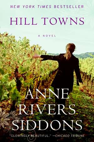 Hill Towns: A Novel de Anne Rivers Siddons