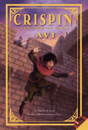 Crispin: The End of Time de Avi