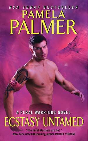 Ecstasy Untamed de Pamela Palmer