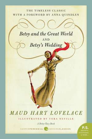 Betsy and the Great World/Betsy's Wedding: Betsy-Tacy Series de Maud Hart Lovelace