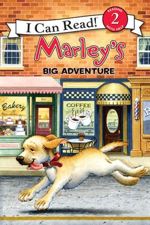 Marley: Marley's Big Adventure de John Grogan