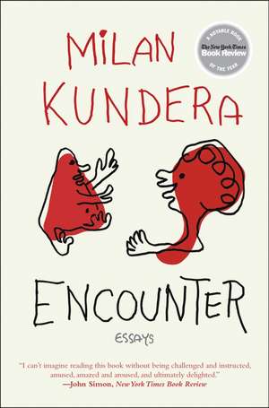 Encounter: Essays de Milan Kundera