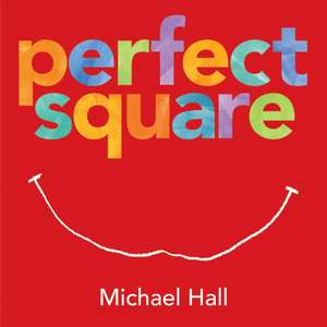 Perfect Square de Michael Hall