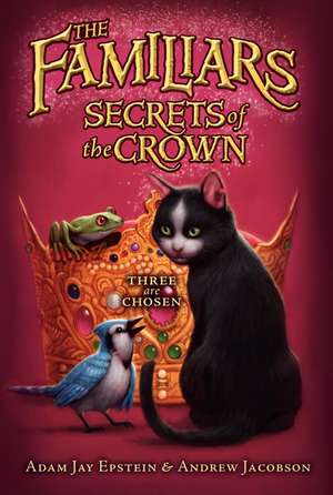 Secrets of the Crown de Adam Jay Epstein