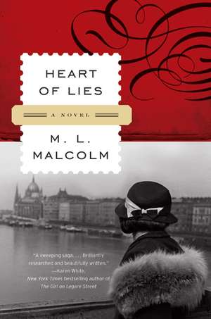 Heart of Lies: A Novel de M.L. Malcolm