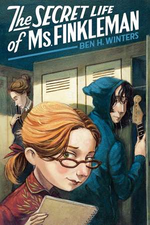 The Secret Life of Ms. Finkleman de Ben H. Winters