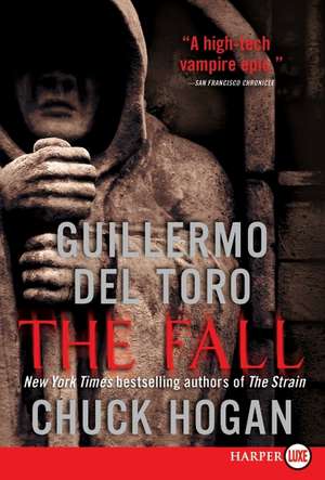 The Fall: Book Two of the Strain Trilogy de Guillermo del Toro