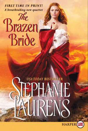 The Brazen Bride de Stephanie Laurens