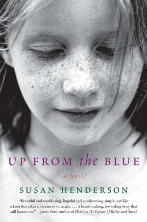 Up from the Blue: A Novel de Susan Henderson