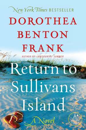 Return to Sullivans Island: A Novel de Dorothea Benton Frank