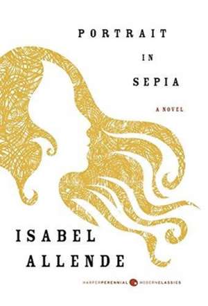 Portrait in Sepia: A Novel de Isabel Allende