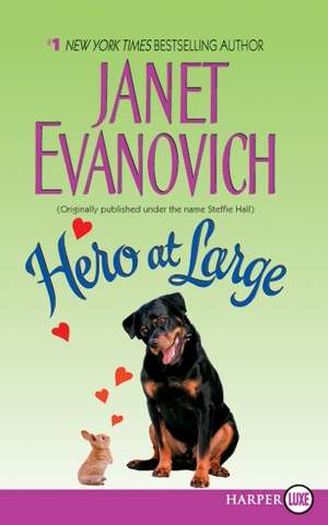 Hero at Large de Janet Evanovich