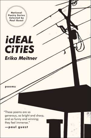 Ideal Cities: Poems de Erika Meitner